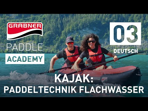 KAJAK Paddeltechnik Flachwasser Basics | Grabner Paddle Academy [Folge 3]