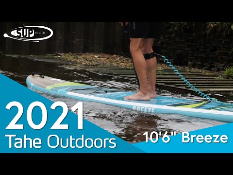 Tahe 10&#039;6&quot; Breeze - 2021 - Review