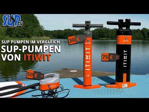 Elektrische SUP Pumpe, Doppel-Hub Pumpe &amp; Triple Action Pumpe im Vergleich | ITIWIT SUP-Pumpen