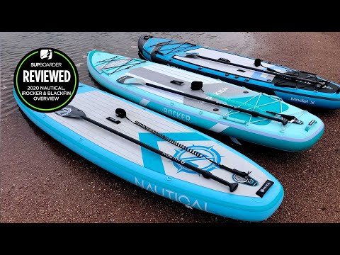 Nautical, iRocker and Blackfin / inflatable paddleboard range overview