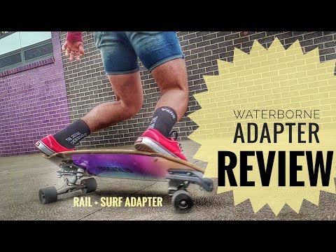 WATERBORNE SURF ADAPTER (surf + rail) REVIEW // Surfskate