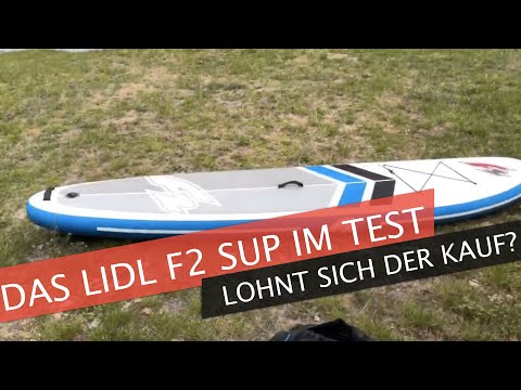 Das Lidl F2 SUP im Kurztest - Lohnt sich der Kauf?